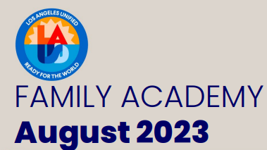 LAUSD Logo and Family Academy banner